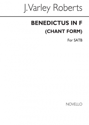 J. Varley Roberts, Benedictus In F (Chant Form) SATB SATB Chorpartitur