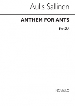 Aulis Sallinen, Anthem For Ants Soprano SSA Chorpartitur