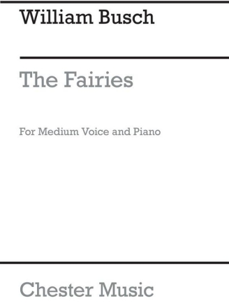 William Busch: The Fairies Medium Voice, Piano Accompaniment Vocal Work