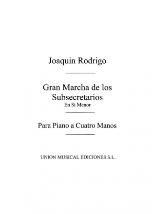 Joaquin Rodrigo, Gran Marcha De Los Subsecretarios Piano, 4 Hands Partitur