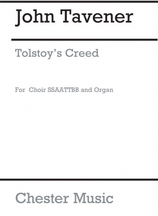 John Tavener: Tolstoy's Creed SATB, Organ Accompaniment Vocal Album