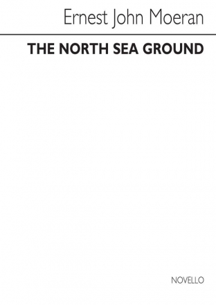 E.J. Moeran, The North Sea Ground Vocal and Piano Buch