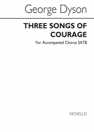 George Dyson, Three Songs Of Courage SATB and Piano Chorpartitur