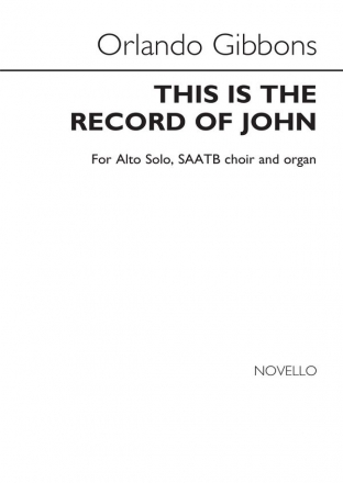 This is the Record of John for alto, mixed chorus (SAATB) and organ vocal score (en)