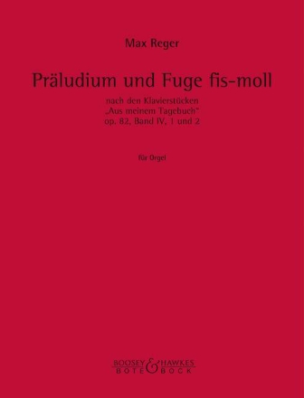 Prludium und Fuge fis-moll op. 82 fr Orgel