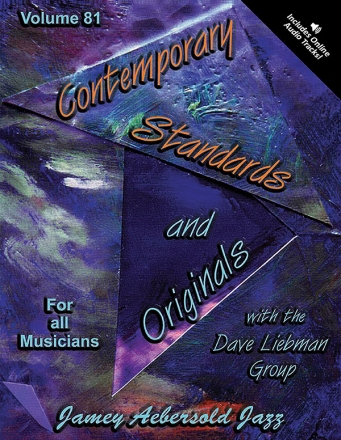 Contemporary standards and originals with the Dave Liebman Group (+CD) 