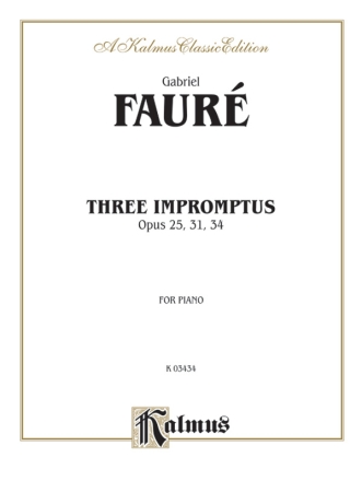 3 Impromptus op.25, op.31, op.34 for piano