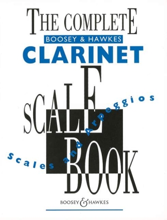 The Complete Boosey & Hawkes Clarinet Scale Book fr Klarinette