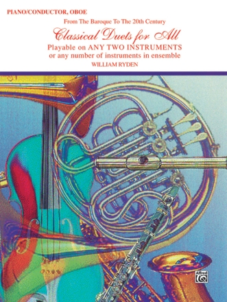 Classical Duets for all for piano (conductor/oboe) score