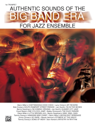 Authentic Sounds of the Big Band Era for Stage Band first trumpet