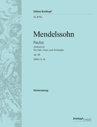 Paulus op.36 fr Soli, Chor und Orchester Klavierauszug (dt)