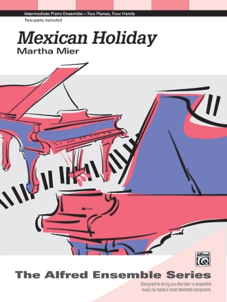 Mexican Holiday for 2 pianos 4 hands 2 scores