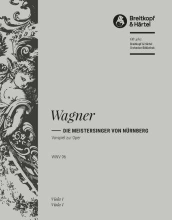 Die Meistersinger von Nrnberg - Ouvertre fr Orchester Viola