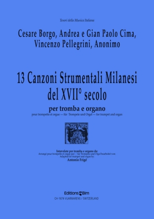 13 CANZONI STRUMENTALI MILANESI DEL 17. SECOLO FUER TROMPETE UND ORGEL