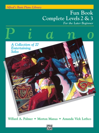 Fun Book Levels 2-3 27 entertaining solos for piano