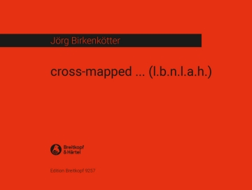 EB9257 cross-mapped ... (l.b.n.l.a.h.) fr Oboe, Schlagzeug und Klavier Spielpartitur