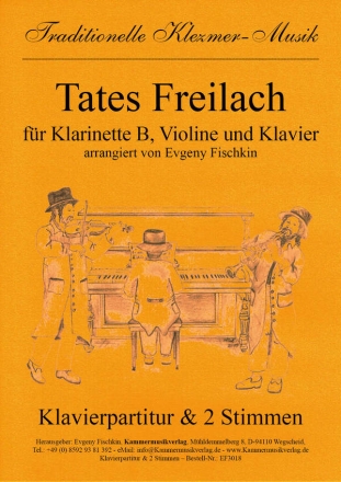 Tates Freilach: fr Klarinette, Violine und Klavier Stimmen