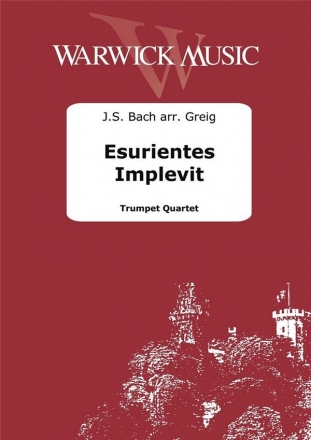 Johann Sebastian Bach, Esurientes Implevit Trompetenquartett Partitur + Stimmen