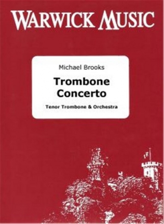 Michael Brooks, Trombone Concerto Orchestra and Tenor Trombone Partitur + Stimmen