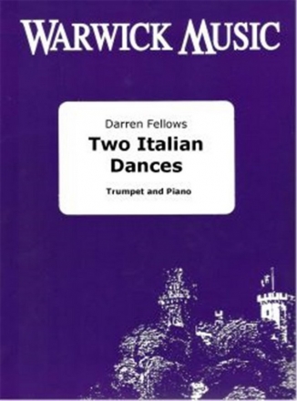 Darren Fellows, Two Italian Dances Trompete und Klavier Buch