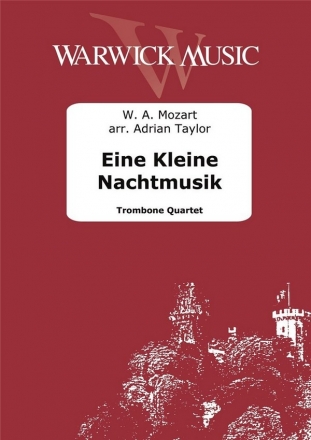 Wolfgang Amadeus Mozart, Eine Kleine Nachtmusik Posaunenquartett Partitur + Stimmen