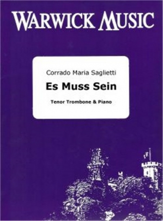 Corrado Maria Saglietti, Es Muss Sein Tenorposaune und Klavier Buch