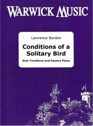 Borden, Conditions of a Solitary Bird Posaune und Klavier Buch