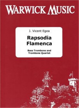 J. Vicent Egea, Rapsodia Flamenca Trombone Quartet and Bass Trombone Partitur + Stimmen