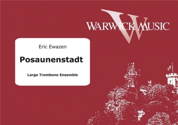 Eric Ewazen, Posaunenstadt Trombone Ensemble Partitur + Stimmen