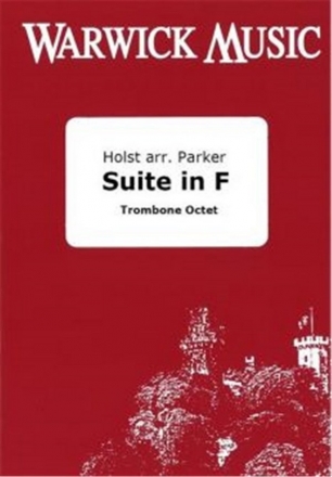 , Suite in F Trombone Octet Partitur + Stimmen