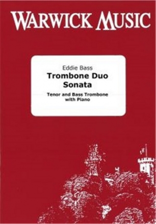 Eddie Bass, Trombone Duo Sonata Tenor and Bass Trombone Duet and Piano Buch