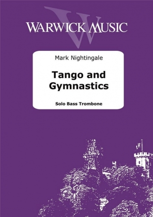 , Tango and Gymnastics Bass Trombone Buch