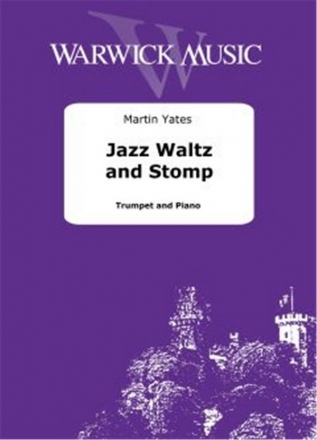 Martin Yates, Jazz Waltz and Stomp Trompete und Klavier Buch