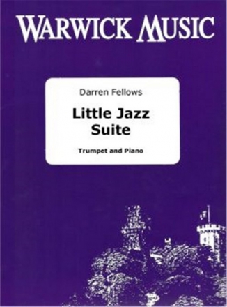 Darren Fellows, Little Jazz Suite Trompete und Klavier Buch