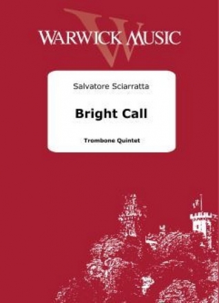 Salvatore Sciarratta, Bright Call for Trombone Quartet Set