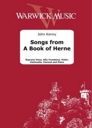 John Kenny, Songs from A Book of Herne for Soprano Voice and Chamber Ensemble Set