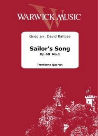 Edward Grieg, Sailor's Song, Op.68 No.1 for Trombone Quartet Set