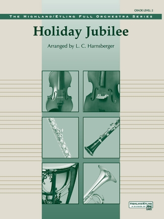 Harnsberger, L.C (arranger) Holiday Jubilee (full orchestra)  Full Orchestra