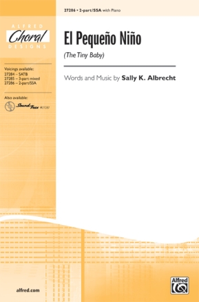 Albrecht El  Pequeo Nino (The Tiny Baby) 2Pt/SSA  Unison, upper, equal voices