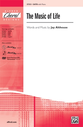 Althouse The Music of Life SATB  Mixed voices