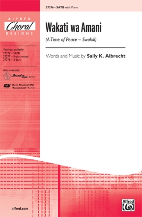 Albrecht Wakati wa Amani (Time of Peace) SATB  Mixed voices