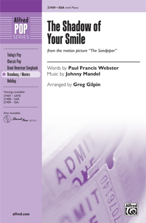 Gilpin, Greg (Arranger) Shadow of Your Smile,The SSA  Unison, upper, equal voices