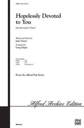 Gilpin, Greg (Arranger) Hopelessly Devoted to You SATB  Mixed voices