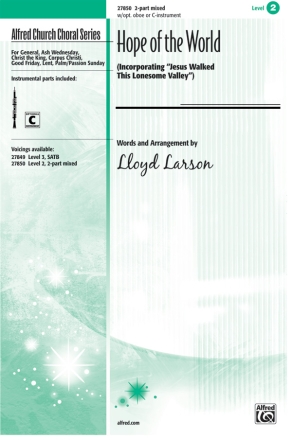 Larson, Lloyd (Arranger) Hope of the World 2Pt Mixed  Unison, upper, equal voices