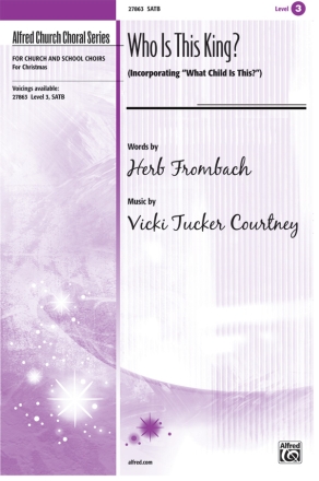 Frombach & Tucker Courtney Who Is This King? SATB  Mixed voices