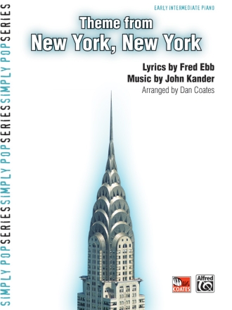 Kander & Ebb arr Coates,D New York, New York Theme, Easy Piano  Piano Solo