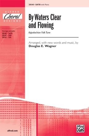 Wagner,D By Waters Clear and Flowing SATB  Mixed voices