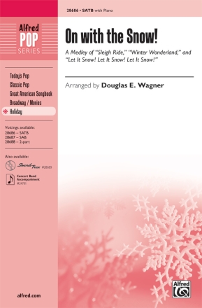 Wagner, D.E On With The Snow SATB  Mixed voices