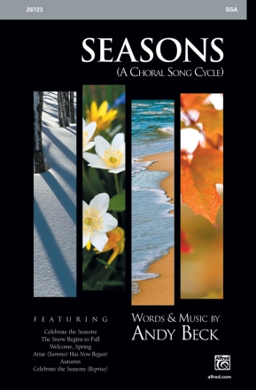 Beck,A SEASONS: A Choral Song Cycle SSA  Unison, upper, equal voices