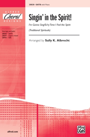 Albrecht,S Singin' in the Spirit! SATB  Mixed voices